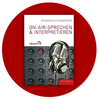 Buch On-Air-Sprechen und Interpretieren - von Dagmar Kutzenberger